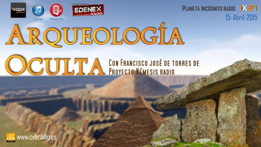 Arqueologiaoculta, Misterio y Ciencia en Planeta Incógnito: Revista web y podcast