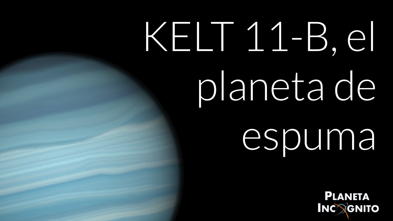 Kelt11, Misterio y Ciencia en Planeta Incógnito: Revista web y podcast